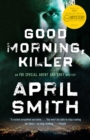 Good Morning, Killer : An Ana Grey Mystery - Book