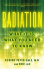 Radiation : What It Is, What You Need to Know - Book