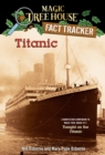 Titanic - Mary Pope Osborne