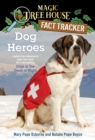 Dog Heroes - Mary Pope Osborne