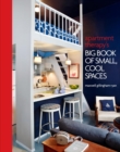Apartment Therapy's Big Book of Small, Cool Spaces - eBook