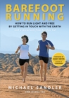 Barefoot Running : How to Run Light and Free by Getting in Touch with the Earth - Book