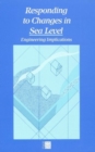 Responding to Changes in Sea Level : Engineering Implications - Book