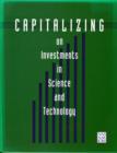 Capitalizing on Investments in Science and Technology - Book