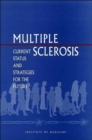 Multiple Sclerosis : Current Status and Strategies for the Future - Book