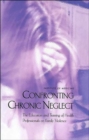Confronting Chronic Neglect : The Education and Training of Health Professionals on Family Violence - Book