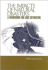The Impacts of Natural Disasters : A Framework for Loss Estimation - Book