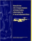 Review of the Future of the U.S. Aerospace Infrastructure and Aerospace Engineering Disciplines to Meet the Needs of the Air Force and the Department of Defense - Book