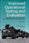 Improved Operational Testing and Evaluation : Better Measurement and Test Design for the Interim Brigade Combat Team with Stryker Vehicles: Phase I Report - Book