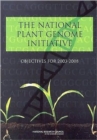 The National Plant Genome Initiative : Objectives for 2003-2008 - Book
