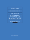 Health Risks from Exposure to Low Levels of Ionizing Radiation : BEIR VII Phase 2 - Book