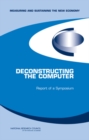 Deconstructing the Computer : Report of a Symposium - Book