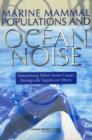 Marine Mammal Populations and Ocean Noise : Determining When Noise Causes Biologically Significant Effects - Book