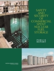Safety and Security of Commercial Spent Nuclear Fuel Storage : Public Report - Book