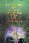 Guidelines for Human Embryonic Stem Cell Research - Book