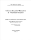 Critical Needs for Research in Veterinary Science - Book