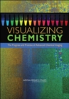 Visualizing Chemistry : The Progress and Promise of Advanced Chemical Imaging - Book