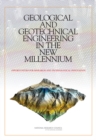 Geological and Geotechnical Engineering in the New Millennium : Opportunities for Research and Technological Innovation - Book