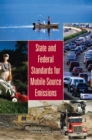 State and Federal Standards for Mobile-Source Emissions - Book