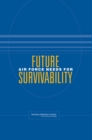 Future Air Force Needs for Survivability - Book