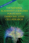 2007 Amendments to the National Academies' Guidelines for Human Embryonic Stem Cell Research - Book