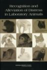 Recognition and Alleviation of Distress in Laboratory Animals - Book
