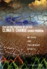Evaluating Progress of the U.S. Climate Change Science Program : Methods and Preliminary Results - Book
