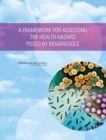 A Framework for Assessing the Health Hazard Posed by Bioaerosols - eBook