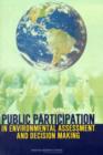 Public Participation in Environmental Assessment and Decision Making - Book