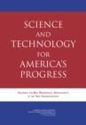 Science and Technology for America's Progress : Ensuring the Best Presidential Appointments in the New Administration - eBook