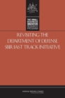Revisiting the Department of Defense SBIR Fast Track Initiative - Book