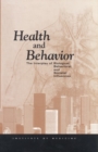 Health and Behavior : The Interplay of Biological, Behavioral, and Societal Influences - eBook