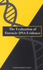 The Evaluation of Forensic DNA Evidence - eBook