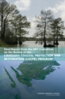 Final Report from the NRC Committee on the Review of the Louisiana Coastal Protection and Restoration (LACPR) Program - Book