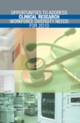 Opportunities to Address Clinical Research Workforce Diversity Needs for 2010 - eBook