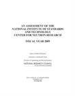 An Assessment of the National Institute of Standards and Technology Center for Neutron Research : Fiscal Year 2009 - Book
