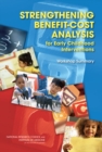 Strengthening Benefit-Cost Analysis for Early Childhood Interventions : Workshop Summary - Book