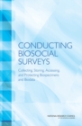 Conducting Biosocial Surveys : Collecting, Storing, Accessing, and Protecting Biospecimens and Biodata - Book