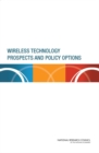 Wireless Technology Prospects and Policy Options - Book