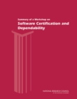Summary of a Workshop on Software Certification and Dependability - eBook