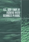 U.S. Army Corps of Engineers Water Resources Planning : A New Opportunity for Service - eBook
