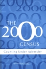 The 2000 Census : Counting Under Adversity - eBook