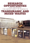 Research Opportunities for Managing the Department of Energy's Transuranic and Mixed Wastes - eBook