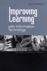 Improving Learning with Information Technology : Report of a Workshop - eBook