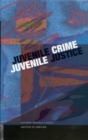 Juvenile Crime, Juvenile Justice - eBook