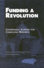 Funding a Revolution : Government Support for Computing Research - eBook