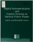 Digital Instrumentation and Control Systems in Nuclear Power Plants : Safety and Reliability Issues - eBook