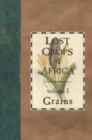 Lost Crops of Africa : Volume I: Grains - eBook