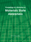 Proceedings of a Workshop on Materials State Awareness - eBook