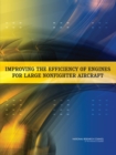 Improving the Efficiency of Engines for Large Nonfighter Aircraft - eBook